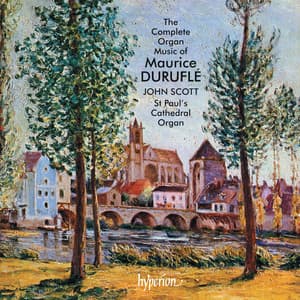 Duruflé: The Complete Organ Music - Maurice Duruflé