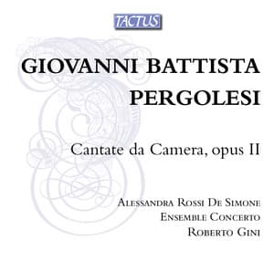 Pergolesi: Cantate da camera, Op. 2 - Giovanni Battista Pergolesi