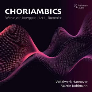 Choriambics - Alfred Koerppen