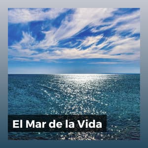 El Mar de la Vida - Olas del Mar