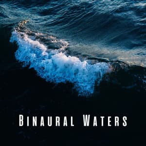 Binaural Waters: Gentle Ocean Sounds for Baby's Calmness - Ultimate Baby Experience