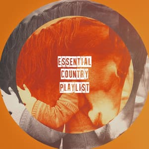 Essential Country Playlist - The Country Music Heroes