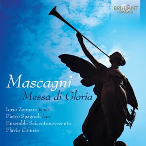 Mascagni: Messa di Gloria - Pietro Mascagni