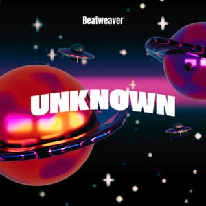 Unknown: Warp Speed to Midnight - Beatweaver
