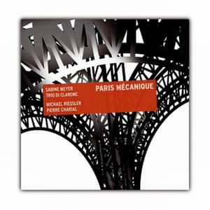 Paris Mécanique - Sabine Meyer