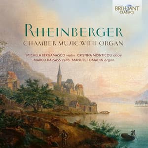 Rheinberger: Chamber Music with Organ - Josef Rheinberger