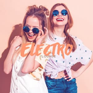 Electro Lounge - Chillout Lounge