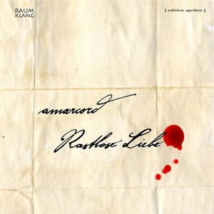 Rastlose Liebe - Amarcord