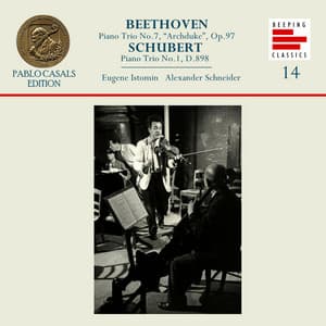 Beethoven & Schubert: Piano Trios - Eugene Istomin