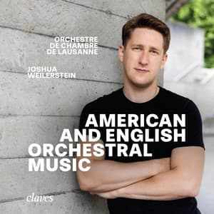 American and English Orchestral Music - Joshua Weilerstein