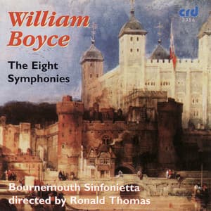 Boyce: The Eight Symphonies - William Boyce