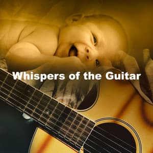 Whispers of the Guitar - Acoustic Hits