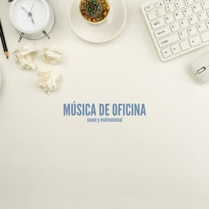 Música de Oficina - Suave y motivacional