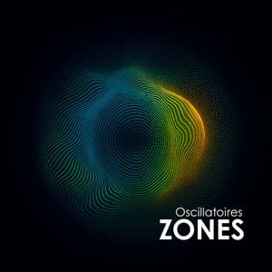 Zones Oscillatoires - Sillage Fréquentiel