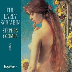 Scriabin: Early Piano Works - Alexander Scriabin