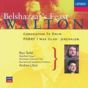 Walton: Belshazzar's Feast; Coronation Te Deum - Bryn Terfel