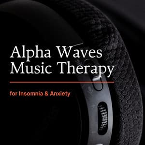 Alpha Waves Music Therapy for Insomnia & Anxiety - Beta Alpha Theta Wellen Waves
