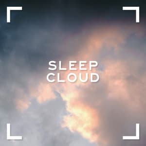 Sleep Cloud - Nature Recordings
