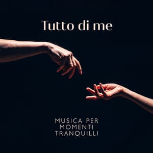 Tutto di me: Musica per momenti tranquilli, Setoso jazz, Cioccolato fondente, Lento e morbido, Ascoltalo facilmente, Jazz per coppie che si innamorano - Strumentale Jazz Collezione
