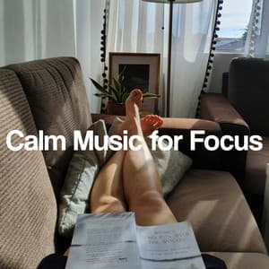 Calm Music for Focus - Relaxing Classical Music For Studying