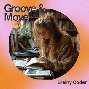 Groove & Move: Jazzed-Up Focus for Your Brain - Brainy Coder