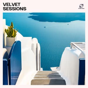Velvet Sessions: Chillout Music - Ibiza Chill Out Music Zone