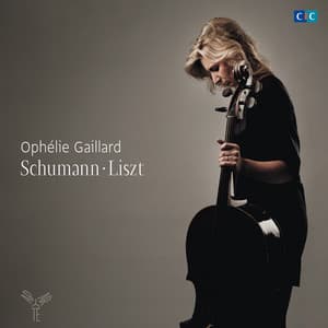 Schumann - Liszt - Ophélie Gaillard