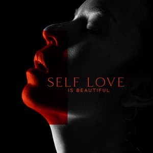 Self Love Is Beautiful - Emotional Healing Intrumental Academy