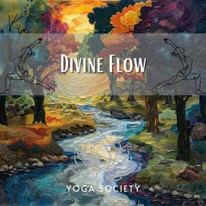 Divine Flow - Yoga Society