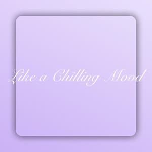 Like a Chilling Mood - Easy Listening Piano