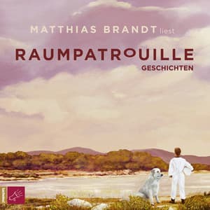 Raumpatrouille - Matthias Brandt