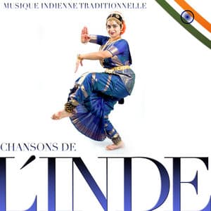 Chansons de L' Inde: musique indienne traditionnelle - Relax Around the World Studio