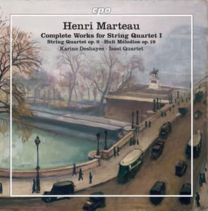 Marteau: Complete Works for String Quartet, Vol. 1 - Henri Marteau
