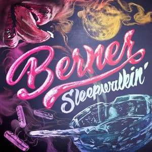 Sleepwalking - Berner