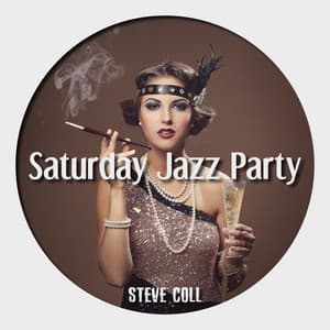Saturday Jazz Party - Steve Coll