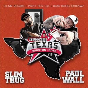 Welcome 2 Texas, Vol. 3 - Slim Thug