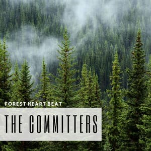 Forest Heart Beat - The Committers