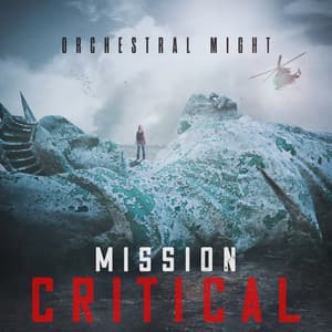 Mission Critical - Orchestral Might - iSeeMusic