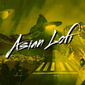 Asian Lofi Chill - Asian Lofi