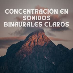 Concentración En Sonidos Binaurales Claros - Sistemas subliminales de ondas cerebrales de ritmo binaural