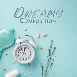 Dreamy Composition: Soft Sounds for Best Sleep, Night Lullaby - Sleeping Music Zone
