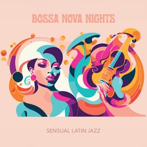 Bossa Nova Nights: Sensual Latin Jazz Vibes, Samba Grooves and Tropical Rhythms - Chriss Bossa