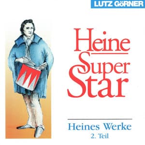 Heines Werke. Teil 2 - Lutz Görner