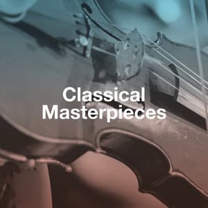 Classical Masterpieces - Classical Guitar Masters