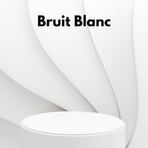 Bruit Blanc - Bruit Blanc Apaisant pour Dormir et Masser les Nourrissons, Pleurer et Soulager les Coliques