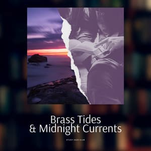 Brass Tides & Midnight Currents - Study Jazz Club