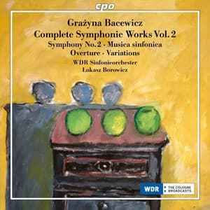 Grażyna Bacewicz: Complete Orchestral Works Vol. 2 - Grażyna Bacewicz
