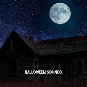 Halloween Sounds - Spooky Halloween Sounds