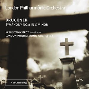 Bruckner: Symphony No. 8 - Anton Bruckner