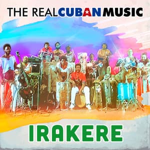 The Real Cuban Music - Irakere